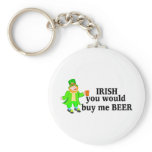 Irish You Would Buy Me Beer Leprechaun keychains