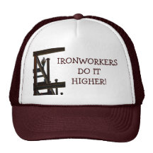 Ironworkers Do It Higher Hat