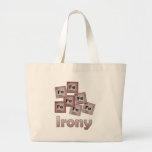 Irony Bag