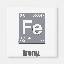 Irony Magnet