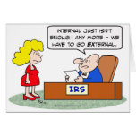 irs external internal enough taxes greeting card
