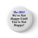 IRS, Tax Humour T-Shirts! buttons