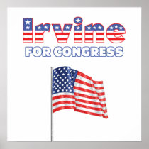 Irvine for Congress Patriotic American Flag Poster
