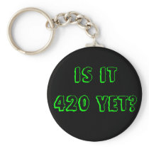 IS IT420 YET? KEY CHAIN