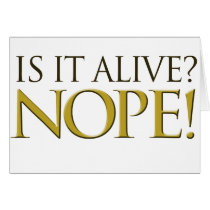Is it alive NOPE cards