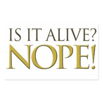 Is it alive NOPE stickers