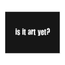 Is it art yet?