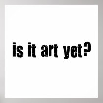 Is it art yet?
