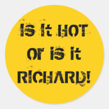 Is It HOTOr is it RICHARD! Stickers
