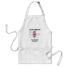 Is My Mouth Big Enough For You? (Anatomical Humour Apron