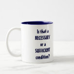 Is That A Necessary Or...lg navy 2tone(right-hand) Coffee Mugs