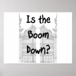 Is the boom down? Words with grey gates Poster