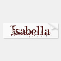 Isabella Bumper Sticker