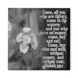 ISAIAH 55:1 BIBLE SCRIPTURE FAVORITE FRIDGE MAGNET