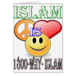 Islam is peace & love & happiness greeting card