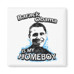 ismyhomeboy - Barack Obama Fridge Magnet