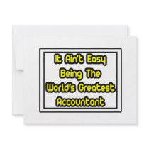 It Aint' Easy...World's Greatest Accountant