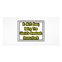 It Aint' Easy...World's Greatest Accountant