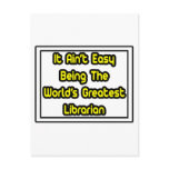 It Aint' Easy...World's Greatest Librarian postcards
