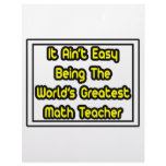 It Aint' Easy...World's Greatest Math Teacher letterhead