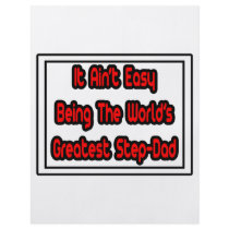 It Aint' Easy...World's Greatest Step-Dad