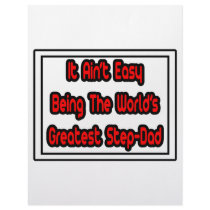 It Aint' Easy...World's Greatest Step-Dad