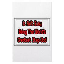 It Aint' Easy...World's Greatest Step-Dad