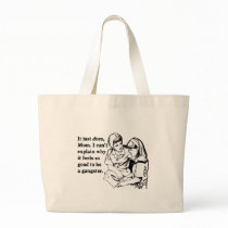 it feels good to be a gangster gangsta canvas bag