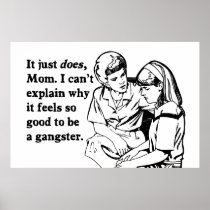 it feels good to be a gangster gangsta