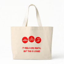 It feels like death - Triathlon Tote Bags