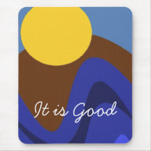 It is Good Mouse Pad