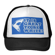 It is great to be white! hats