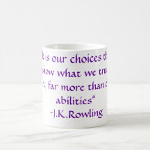 "It is our choices" Mugs