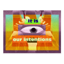 It is our Intentions Postcard