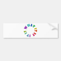 It Is What It Is Cool Gifts! bumper stickers
