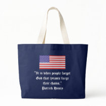 "It is when people forget God that tyrants forge t Bag