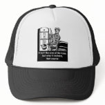 It isn't the size of the hose trucker hat