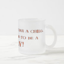 It Takes A Man To Be A Daddy Coffee Mug
