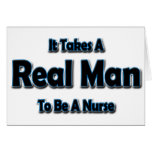 It Takes a Real Man To Be a Nurse