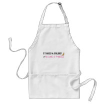 It Takes A Soldier To Love A Princess Aprons