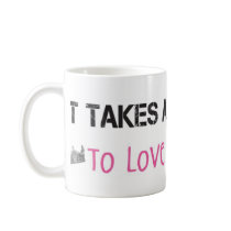 It Takes A Soldier To Love A Princess Coffee Mugs
