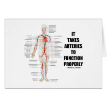 It Takes Arteries To Function Properly (Artery)