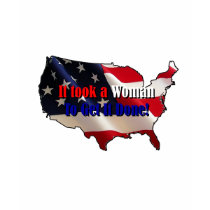It Took A Woman Tshirt