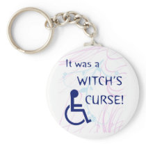 It Was A Witch's Curse: Disability Keychain