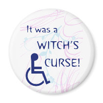 It Was A Witch's Curse: Disability Fridge Magnets