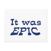 It Was Epic Post Cards