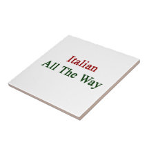 Italian All The Way Tile