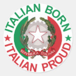 Italian Born Italian Proud Round Sticker
