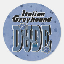 Italian Greyhound DUDE Sticker