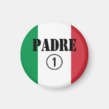 Italian Speaking Fathers & Dads : Padre Numero Uno Refrigerator Magnets